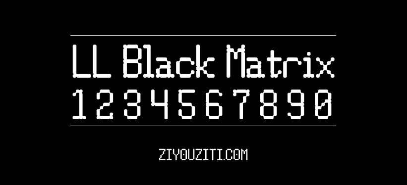 LL Black Matrix-免费商用字体下载